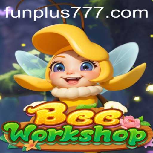 BeeWorkshop: A Unique Gaming Experience with a Twist of plus777