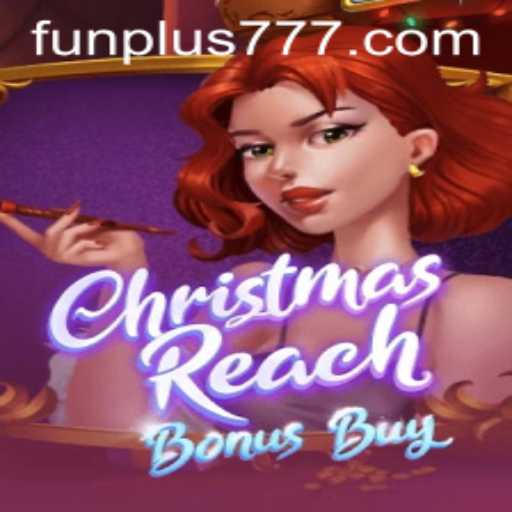 Exploration of ChristmasReachBonusBuy: An Enchanting Adventure Fueled by the Spirit of the Season