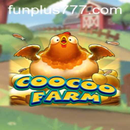 Exploring CooCooFarm: An Immersive Gaming Experience