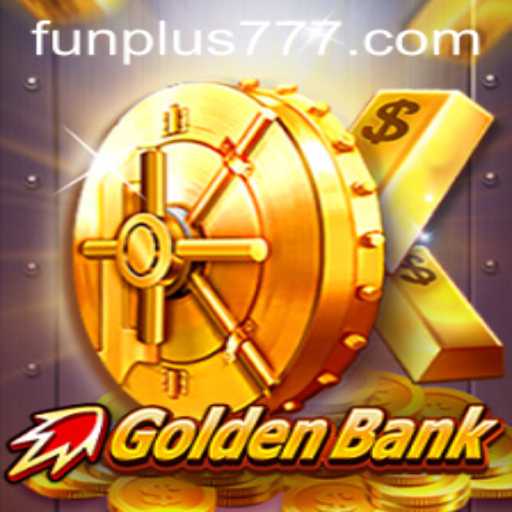 GoldenBank: The Ultimate Gaming Experience with plus777